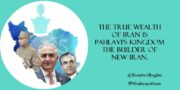 The true wealth of Iran is Pahlavi’s kingdom